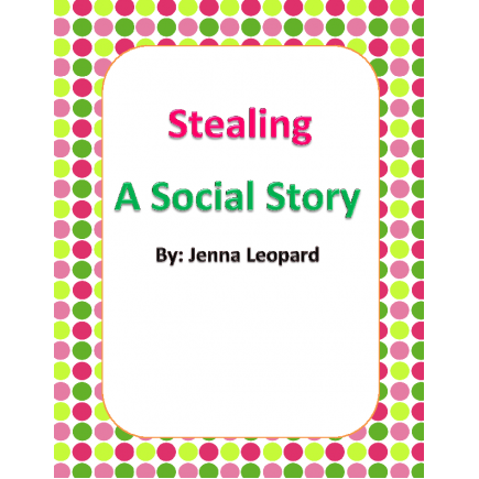 Stealing~ A Social Story